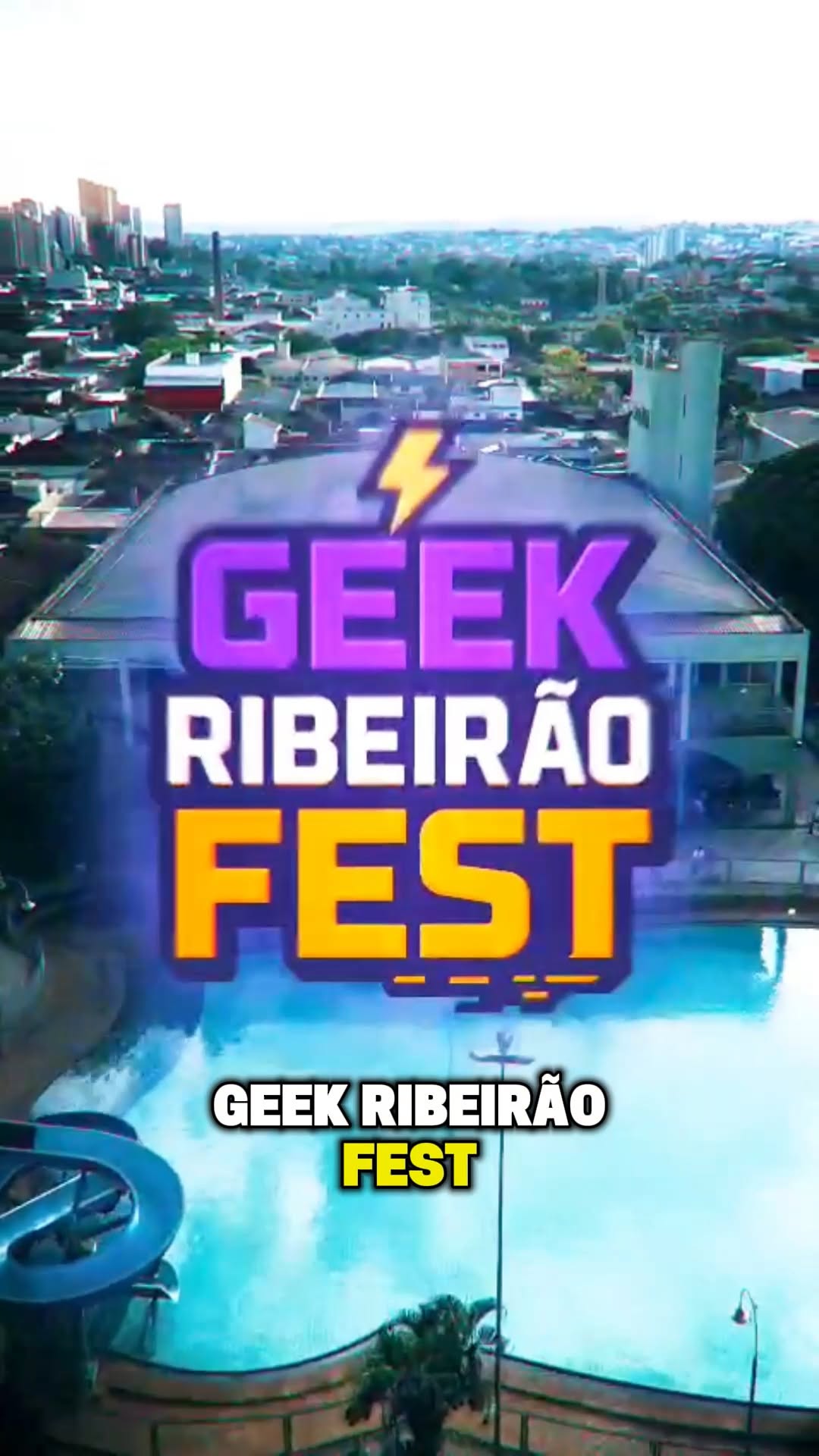 GEEK RIBEIRÃO FEST 